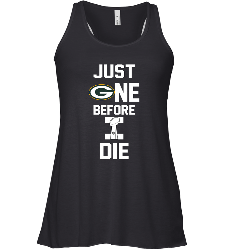 Green Bay Packers Just One Before I Die NFL Super Bowl Cup Racerback Tank - KnowlegdeTee Green Bay Packers Just One Before I Die NFL Super Bowl Cup Racerback Tank - KnowlegdeTee