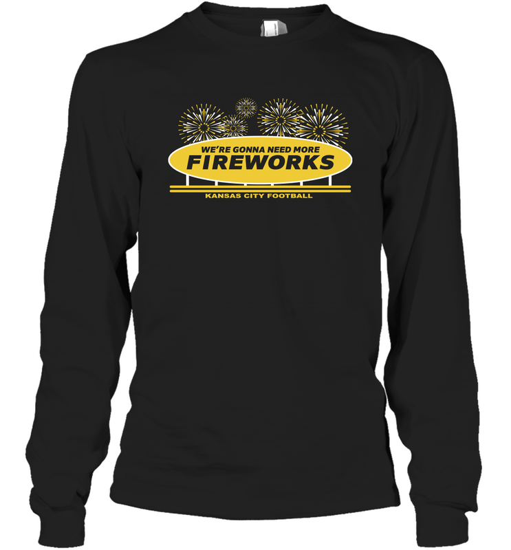 More Fireworks Kansas City Chiefs Shirt Long Sleeve T-Shirt - KnowlegdeTee More Fireworks Kansas City Chiefs Shirt Long Sleeve T-Shirt - KnowlegdeTee