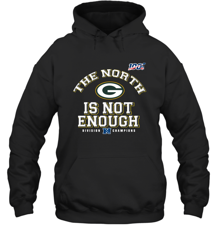 NFC North Champions 2019 The North Is Not Enough Green Bay Packers Shirt Hoodie - KnowlegdeTee NFC North Champions 2019 The North Is Not Enough Green Bay Packers Shirt Hoodie - KnowlegdeTee