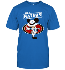 SAN FRANCISCO 49ERS Hey Haters Mickey Mouse T-Shirt - KnowlegdeTee SAN FRANCISCO 49ERS Hey Haters Mickey Mouse T-Shirt - KnowlegdeTee
