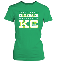 Can't Spell Comeback Without KC Kansas City Chiefs Shirt Women's T-Shirt - KnowlegdeTee Can't Spell Comeback Without KC Kansas City Chiefs Shirt Women's T-Shirt - KnowlegdeTee