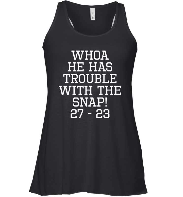 Whoa He Has Trouble With the Snap! Michigan Rivalry Shirt Racerback Tank - KnowlegdeTee Whoa He Has Trouble With the Snap! Michigan Rivalry Shirt Racerback Tank - KnowlegdeTee