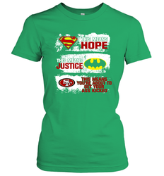 Superman Batman San Francisco 49ers Mean Kick Your Ass Women's T-Shirt - KnowlegdeTee Superman Batman San Francisco 49ers Mean Kick Your Ass Women's T-Shirt - KnowlegdeTee