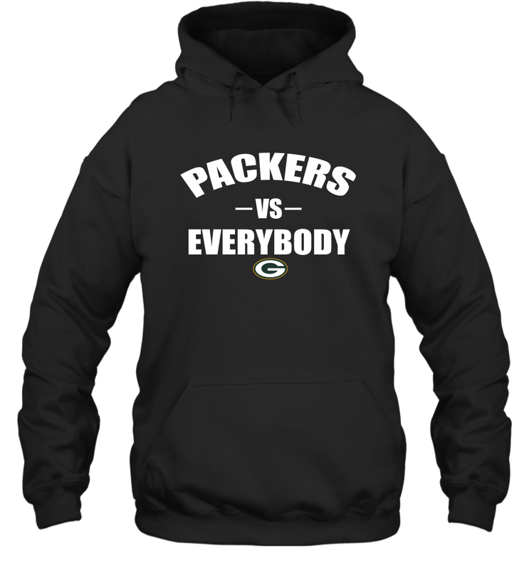 Green Bay Packers Vs Everybody Fan Gift Hoodie - KnowlegdeTee Green Bay Packers Vs Everybody Fan Gift Hoodie - KnowlegdeTee