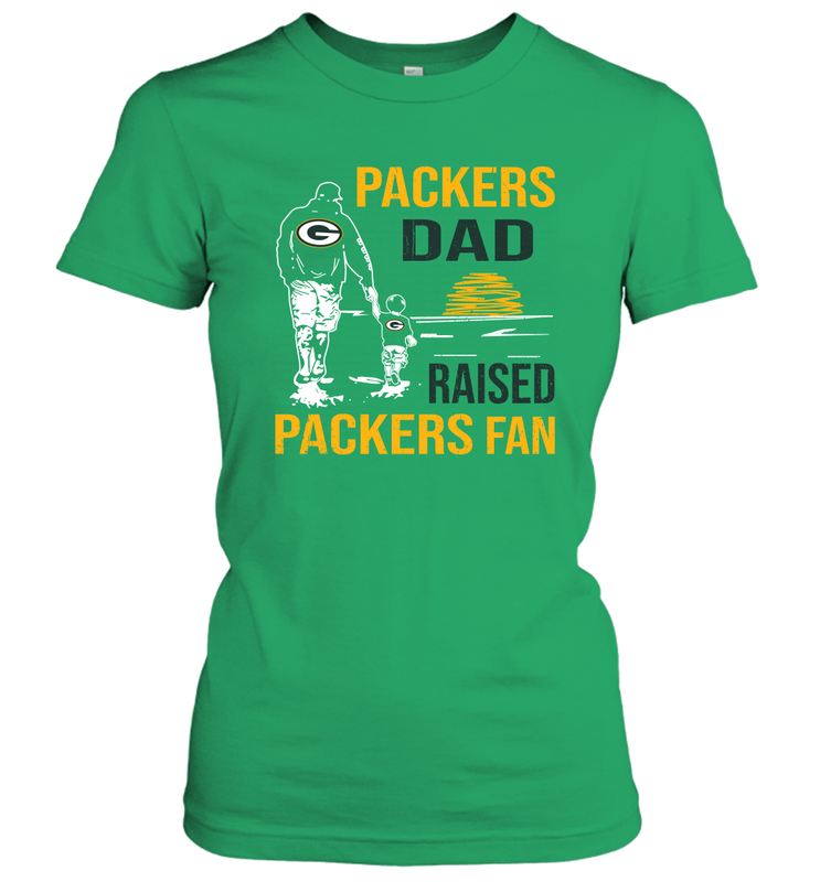 Green Bay Packers Dad Raised A Packers Fan Fathers Day Son Family Matching Women's T-Shirt - KnowlegdeTee Green Bay Packers Dad Raised A Packers Fan Fathers Day Son Family Matching Women's T-Shirt - KnowlegdeTee