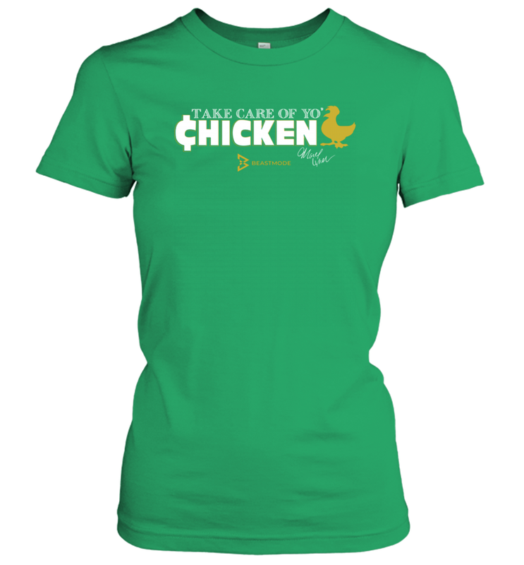Marshawn Lynch Take Care of Yo' Chicken Shirt Women's T-Shirt - KnowlegdeTee Marshawn Lynch Take Care of Yo' Chicken Shirt Women's T-Shirt - KnowlegdeTee