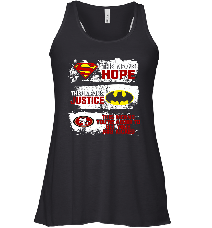 Superman Batman San Francisco 49ers Mean Kick Your Ass Racerback Tank - KnowlegdeTee Superman Batman San Francisco 49ers Mean Kick Your Ass Racerback Tank - KnowlegdeTee