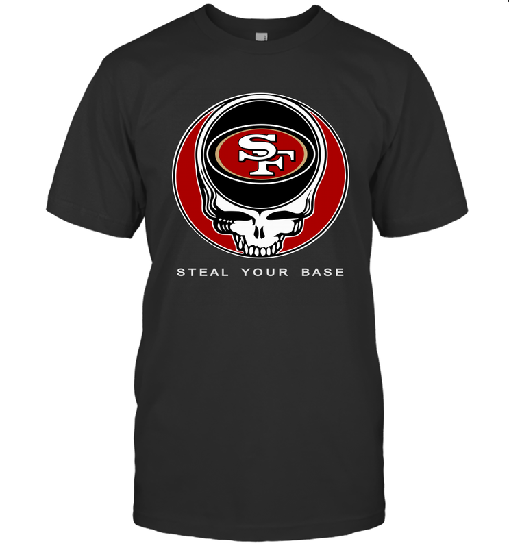San Francisco 49ers Grateful Dead Steal Your Base Fan Gift T-Shirt - KnowlegdeTee San Francisco 49ers Grateful Dead Steal Your Base Fan Gift T-Shirt - KnowlegdeTee
