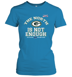 NFC North Champions 2019 The North Is Not Enough Green Bay Packers Shirt Women's T-Shirt - KnowlegdeTee NFC North Champions 2019 The North Is Not Enough Green Bay Packers Shirt Women's T-Shirt - KnowlegdeTee