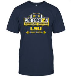 LSU National Championship Undefeated Season Perfection Shirt T-Shirt - KnowlegdeTee LSU National Championship Undefeated Season Perfection Shirt T-Shirt - KnowlegdeTee