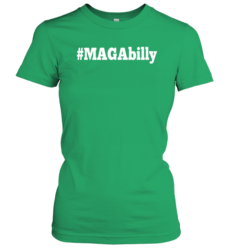 Magabilly Shirt Women's T-Shirt - KnowlegdeTee Magabilly Shirt Women's T-Shirt - KnowlegdeTee