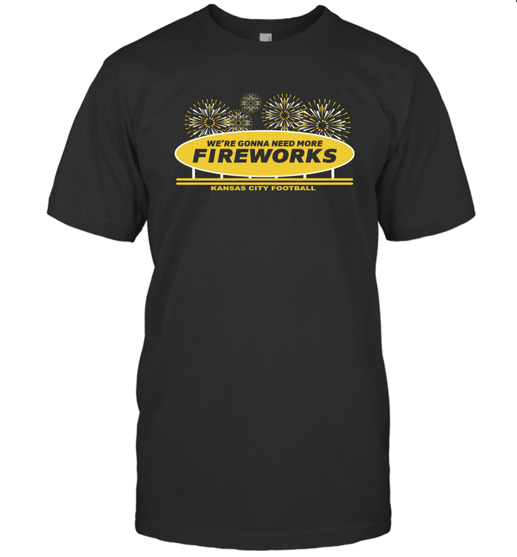 More Fireworks Kansas City Chiefs Shirt T-Shirt - KnowlegdeTee More Fireworks Kansas City Chiefs Shirt T-Shirt - KnowlegdeTee