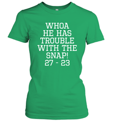 Whoa He Has Trouble With the Snap! Michigan Rivalry Shirt Women's T-Shirt - KnowlegdeTee Whoa He Has Trouble With the Snap! Michigan Rivalry Shirt Women's T-Shirt - KnowlegdeTee