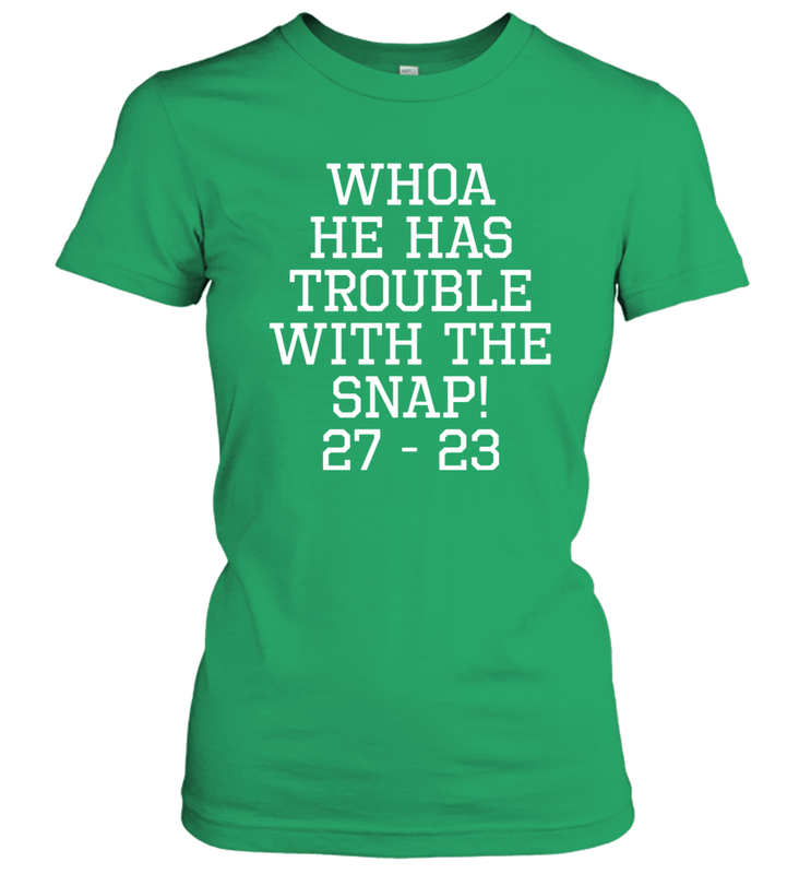 Whoa He Has Trouble With the Snap! Michigan Rivalry Shirt Women's T-Shirt - KnowlegdeTee Whoa He Has Trouble With the Snap! Michigan Rivalry Shirt Women's T-Shirt - KnowlegdeTee