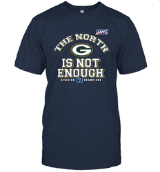 NFC North Champions 2019 The North Is Not Enough Green Bay Packers Shirt T-Shirt - KnowlegdeTee NFC North Champions 2019 The North Is Not Enough Green Bay Packers Shirt T-Shirt - KnowlegdeTee