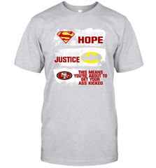 Superman Batman San Francisco 49ers Mean Kick Your Ass T-Shirt - KnowlegdeTee