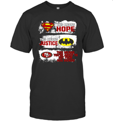 Superman Batman San Francisco 49ers Mean Kick Your Ass T-Shirt - KnowlegdeTee