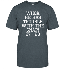 Whoa He Has Trouble With the Snap! Michigan Rivalry Shirt T-Shirt - KnowlegdeTee