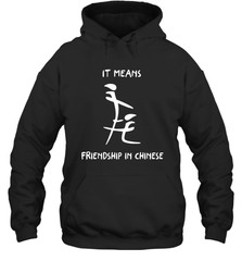Blowjob It Means Friendship In Chinese Shirt Hoodie - KnowlegdeTee