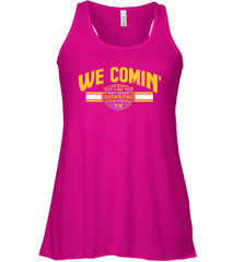 LSU National Championship WE COMIN' Shirt Racerback Tank - KnowlegdeTee
