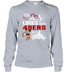 This Girl Loves Her San Francisco 49ers And Mickey Disney Fan Mashup Long Sleeve T-Shirt - KnowlegdeTee