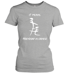 Blowjob It Means Friendship In Chinese Shirt Women's T-Shirt - KnowlegdeTee