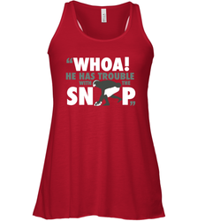 He has trouble with the snap Shirt Racerback Tank - KnowlegdeTee