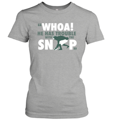 He has trouble with the snap Shirt Women's T-Shirt - KnowlegdeTee
