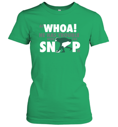 He has trouble with the snap Shirt Women's T-Shirt - KnowlegdeTee