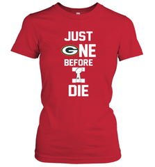 Green Bay Packers Just One Before I Die NFL Super Bowl Cup Women's T-Shirt - KnowlegdeTee