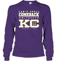Can't Spell Comeback Without KC Kansas City Chiefs Shirt Long Sleeve T-Shirt - KnowlegdeTee
