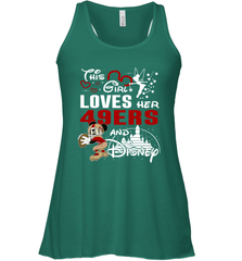 This Girl Loves Her San Francisco 49ers And Mickey Disney Fan Mashup Racerback Tank - KnowlegdeTee