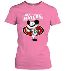 SAN FRANCISCO 49ERS Hey Haters Mickey Mouse Women's T-Shirt - KnowlegdeTee