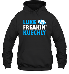 Luke Freakin Kuechly Shirt Hoodie - KnowlegdeTee