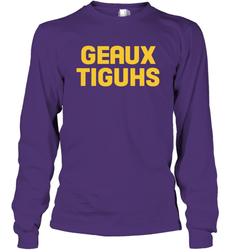 LSU Tigers GEAUX TIGUHS deux Long Sleeve T-Shirt - KnowlegdeTee