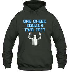 One Cheek Equals Two Feet Shirt Hoodie - KnowlegdeTee