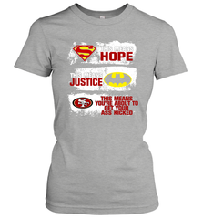 Superman Batman San Francisco 49ers Mean Kick Your Ass Women's T-Shirt - KnowlegdeTee