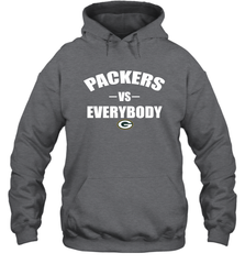 Green Bay Packers Vs Everybody Fan Gift Hoodie - KnowlegdeTee