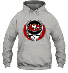 San Francisco 49ers Grateful Dead Steal Your Base Fan Gift Hoodie - KnowlegdeTee