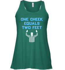 One Cheek Equals Two Feet Shirt Racerback Tank - KnowlegdeTee