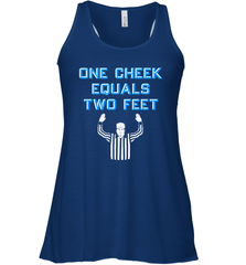 One Cheek Equals Two Feet Shirt Racerback Tank - KnowlegdeTee