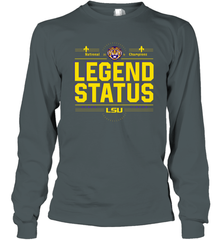 LSU National Championship Legend Status Shirt 0 Long Sleeve T-Shirt - KnowlegdeTee