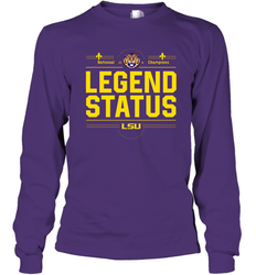 LSU National Championship Legend Status Shirt 0 Long Sleeve T-Shirt - KnowlegdeTee