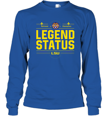 LSU National Championship Legend Status Shirt 0 Long Sleeve T-Shirt - KnowlegdeTee