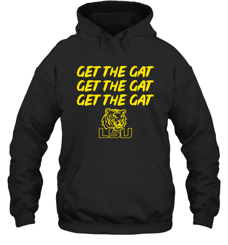 Get The Gat LSU Tigers Hoodie - KnowlegdeTee
