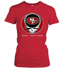 San Francisco 49ers Grateful Dead Steal Your Base Fan Gift Women's T-Shirt - KnowlegdeTee