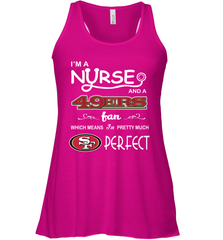 I'M A Nurse And A NFL San Francisco 49ers Fans Gift Racerback Tank - KnowlegdeTee