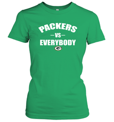 Green Bay Packers Vs Everybody Fan Gift Women's T-Shirt - KnowlegdeTee