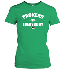 Green Bay Packers Vs Everybody Fan Gift Women's T-Shirt - KnowlegdeTee