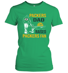 Green Bay Packers Dad Raised A Packers Fan Fathers Day Son Family Matching Women's T-Shirt - KnowlegdeTee